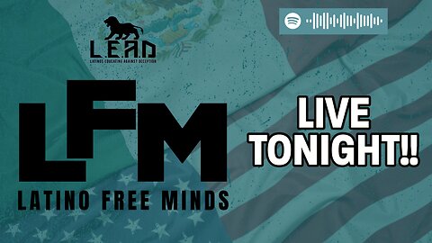 Latino Free Minds LIVE