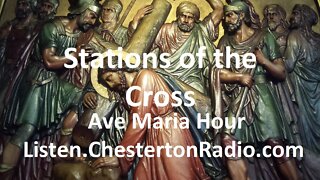 Stations of the Cross - Ave Maria Hour - Complete