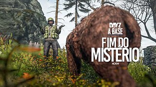 Dayz a Base | Fim do mistério