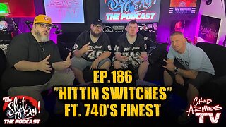 IGSSTS: The Podcast (Ep.186) "Hittin Switches" | Ft. 740's Finest