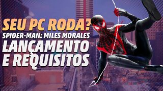 Spider-Man: Miles Morales no PC - LANÇAMENTO E REQUISITOS MÍNIMOS, SEU PC RODA?