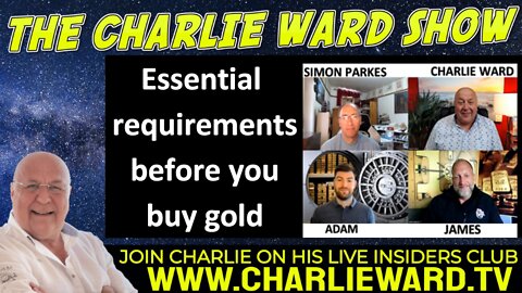 ESSENTIAL REQUIREMENTS BEFORE YOU BUY GOLD WITH ADAM, JAMES, SIMON PARKES & CHARLIE WARD
