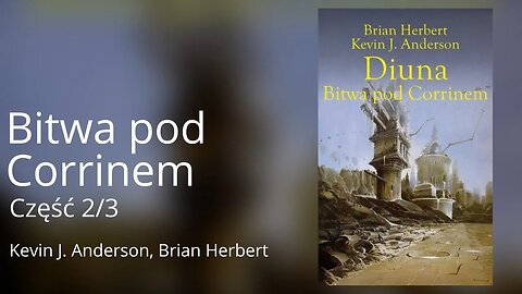 Diuna. Bitwa pod Corrinem Część 2/3, Legendy Diuny tom 3 - Kevin J. Anderson, Brian Patrick Herbert