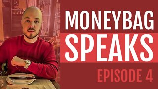 Moneybag Speaks: Your Personal Money Printing Brand Ep. 4