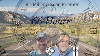 Vic Miller & Sean Roemer 66 Hours