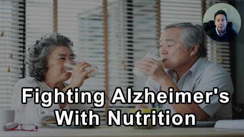 The Optimal Program To Fight Alzheimer's Includes Optimal Nutrition - Dale Bredesen, MD - Interview