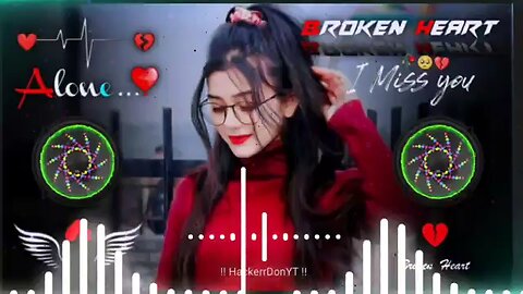 💋Dil Mein Dard😢Sa Jaga Hai💔Dj Remix || 🥀 Hard Bass || Hindi Song🔥 Dj Remix || HackerrDonYT