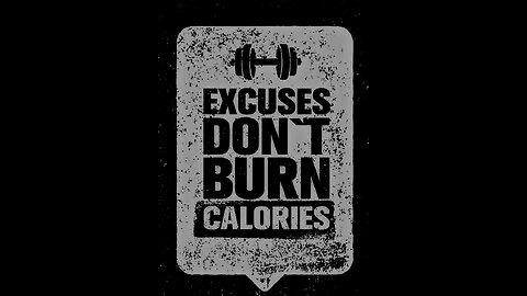 EXCUSES ARE LIKE ASSHOLES