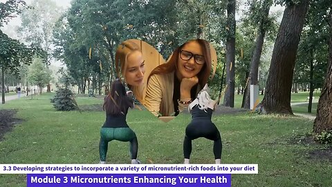 Nutrition and Fitness Made Easy [Module 3 Micronutrients Enhancing Your Health]