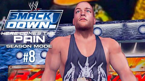 WWE Smackdown: Here Comes The Pain Season Mode Ep 8 - RVD!!