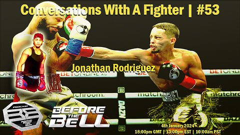 JONATHAN RODRIGUEZ - Professional Boxer (17-1-1) | Puerto Rico | CONVERSATIONS WITH A FIGHTER #53