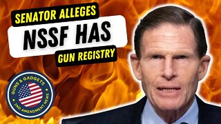 Anti-2A Senator Alleges NSSF Has Gun Registry