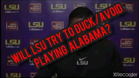 IS LSU TRYING TO DUCK/AVOID PLAYING ALABAMA?