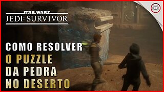 Star Wars Jedi Survivor, Como resolver o puzzle das 2 esferas no deserto em Planaltos de Narkis