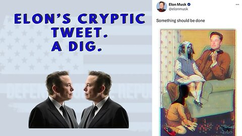 Elon’s Cryptic Tweet