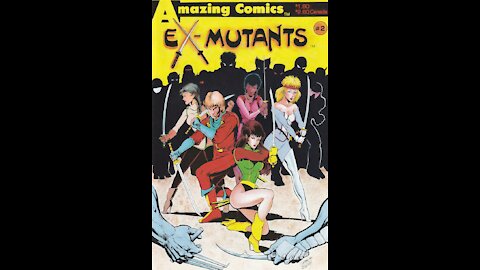 Ex-Mutants -- Issue 2 (1986, Amazing Comics) Review