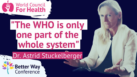 #StopTheWHO Dr. Astrid Stuckelberger: "The WHO is only one part of the whole system"