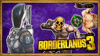 dividing by zero ~ part 10 (Borderlands 3)