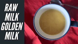 Golden Milk Recipe Made With Raw Milk