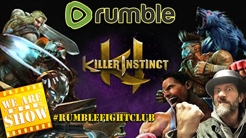 Rumble Fight Club: Killer Instinct and More!