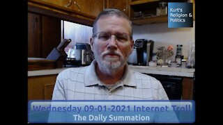 20210901 Internet Troll - The Daily Summation