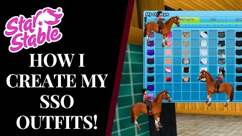 HOW I CREATE MY SSO OUTFITS! Star Stable Quinn Ponylord