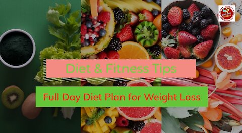 Full Day Diet Plan for Weight Loss.