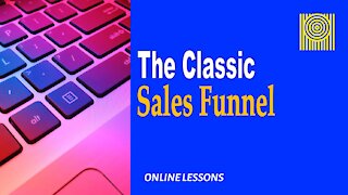 The Classic Sales Funnel