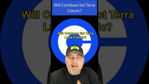 Will Coinbase list Terra Classic? 🙊 #lunc