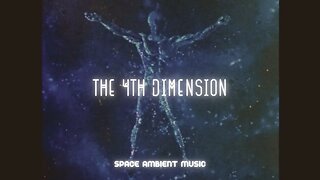 The 4th Dimension - Space Ambient Music (2 Hours) #spaceambient