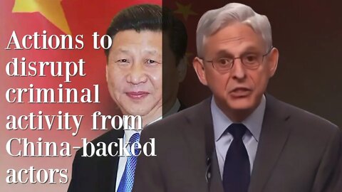 DOJ, Actions To Disrupt Criminal Activity From China-Backed Actors