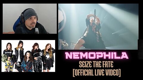NEMOPHILA / Seize the Fate [Official Live Video] - Brazilian React