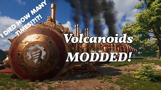 Volcanoids MODDED Playthrough Part 10