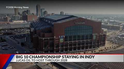 July 24, 2024 - Big Ten to Hold Football Championship in Indy Through 2028