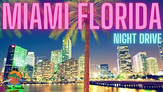 Miami Florida Night Drive | Downtown Miami at Night | Port Of Miami 🌴