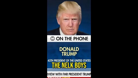 Donald Trump talks about The Nelk Boys