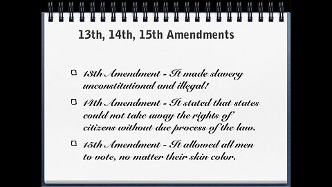 Constitution Wednesday: Reconstruction (13th, 14th, and 15th) Amendments