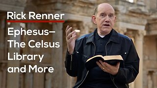 Ephesus—The Celsus Library and More — Rick Renner