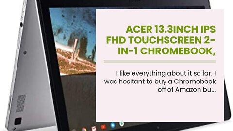 Acer 13.3inch IPS FHD Touchscreen 2-in-1 Chromebook, MediaTek Quad-core M8173C Processor 2.10GH...