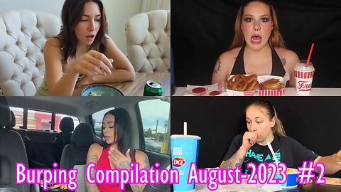 Burping Compilation August 2023 #2 | RBC