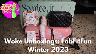 #WokeUnboxings: FabFitFun Winter 2023