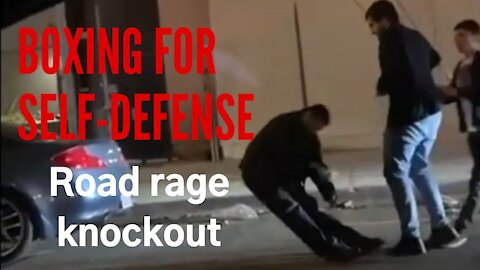 BOXING for SELF DEFENSE: Road Rage KNOCKOUT