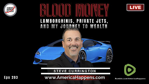 Lamborghinis, Private Jets, and my Journey to Wealth with Steve Currington