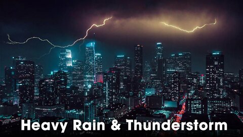 Thunderstorm & Lightning Strikes in Los Angeles Heavy Rain | Thunder & Lightning Sound Effects