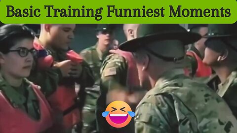 Basic Training Funny Videos