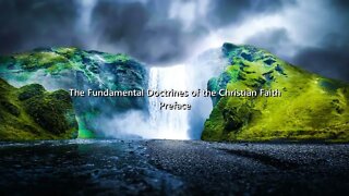 Fundamental Doctrines of the Christian Faith - Preface