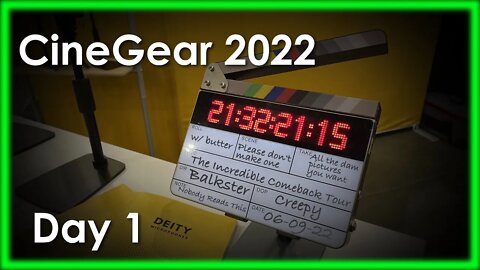 CineGear 2022 Day 1- The Playground for Cinema Filmmakers