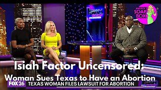 Isiah Factor Uncensored: Woman Sues Texas to Have an Abortion