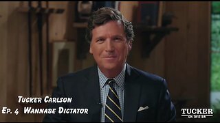 Tucker Carlson episode 4