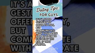 Dating Tips for Guys: Paying for the Date